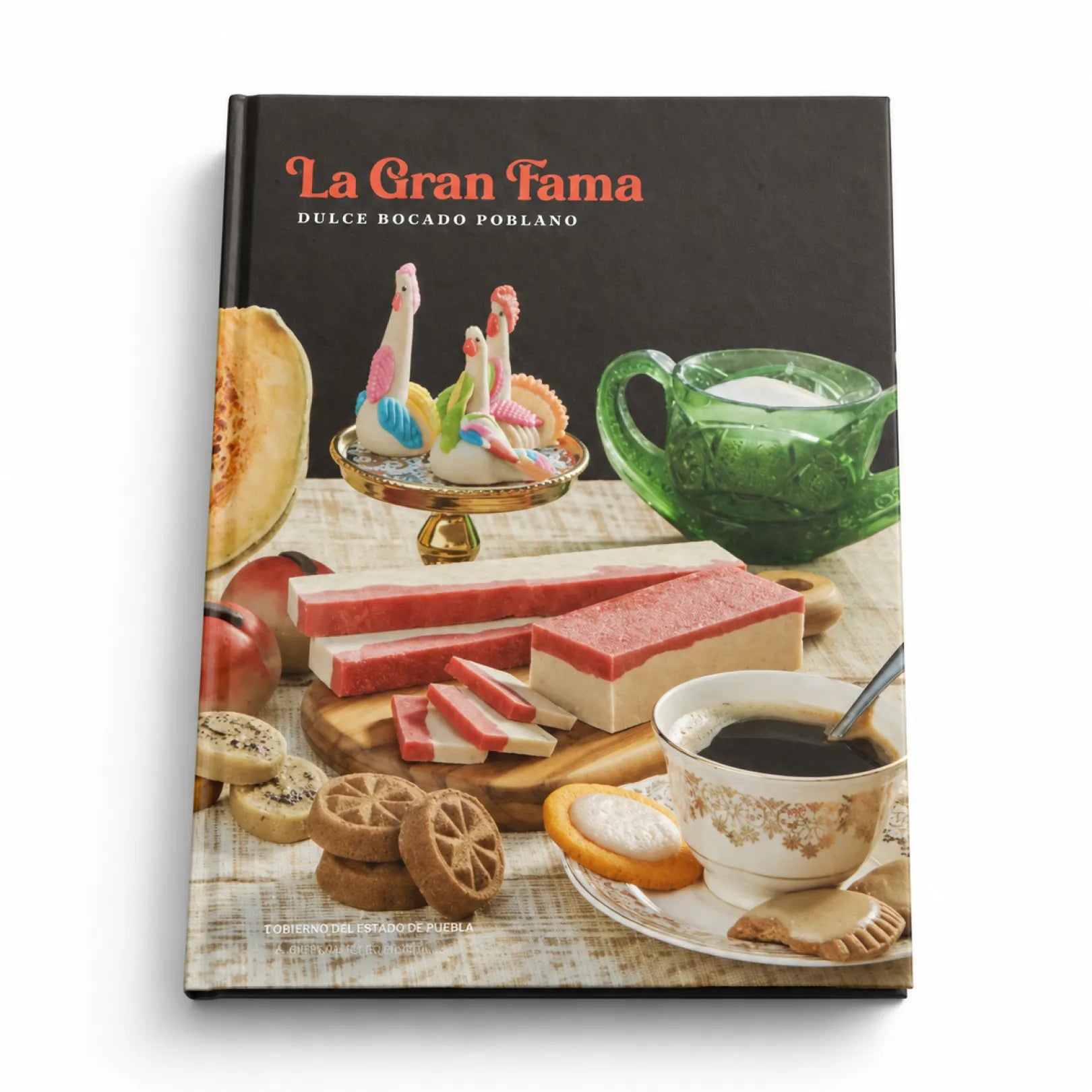 Libro La Gran Fama: dulce bocado poblano